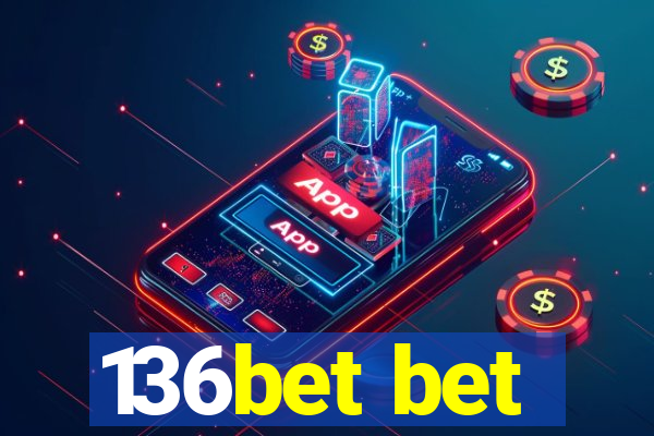 136bet bet